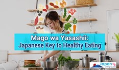 Mago wa Yasashii: Japanese Key to Healthy Eating