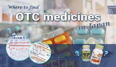 Where to find OTC medicines in Japan