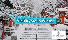 5 Reasons to Visit Kyoto in Winter