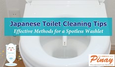 Japanese Toilet Cleaning Tips: Effective Methods for a Spotless Washlet