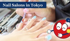 English-speaking Nail Salons in Tokyo