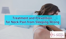 Waking Up with Neck Pain?  Treatment and Prevention for Neck Pain from Sleeping Wrong