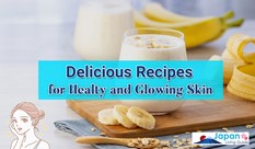 Delicious Recipes for Healthy and Glowing Skin