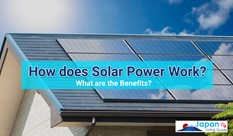 How does Solar Power Work and What are the Benefits?