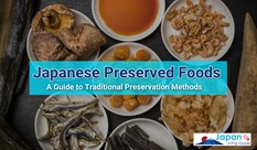 Japanese Preserved Foods: A Guide to Traditional Preservation Methods