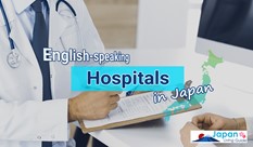 English-Speaking Hospitals in Japan